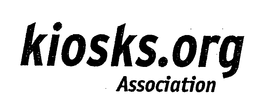 KIOSKS.ORG ASSOCIATION trademark