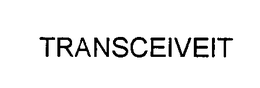 TRANSCEIVEIT trademark