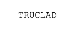 TRUCLAD trademark