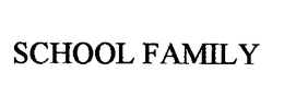 SCHOOL FAMILY trademark