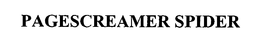 PAGESCREAMER SPIDER trademark