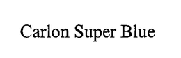 CARLON SUPER BLUE trademark