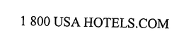 1 800 USA HOTELS.COM trademark
