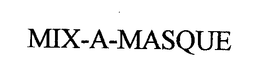 MIX-A-MASQUE trademark