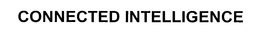CONNECTED INTELLIGENCE trademark