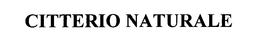 CITTERIO NATURALE trademark