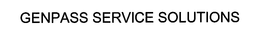 GENPASS SERVICE SOLUTIONS trademark