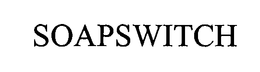 SOAPSWITCH trademark