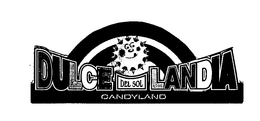 DULCE LANDIA DEL SOL CANDYLAND trademark