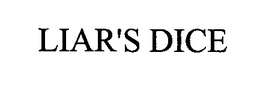 LIAR'S DICE trademark