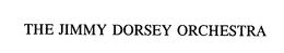 THE JIMMY DORSEY ORCHESTRA trademark