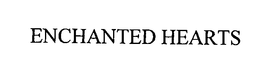ENCHANTED HEARTS trademark