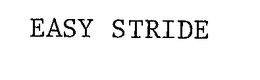 EASY STRIDE trademark