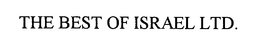 THE BEST OF ISRAEL LTD. trademark