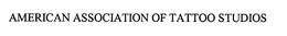 AMERICAN ASSOCIATION OF TATTOO STUDIOS trademark