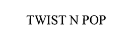 TWIST N POP trademark
