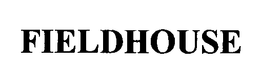 FIELDHOUSE trademark