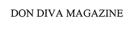 DON DIVA MAGAZINE trademark