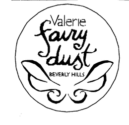 VALERIE BEVERLY HILLS FAIRY DUST trademark
