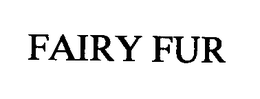FAIRY FUR trademark