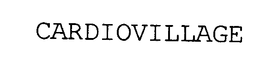 CARDIOVILLAGE trademark