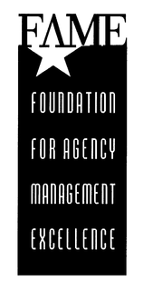 FAME FOUNDATION FOR AGENCY MANAGEMENT EXCELLENCE trademark