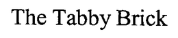 THE TABBY BRICK trademark