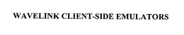 WAVELINK CLIENT-SIDE EMULATORS trademark