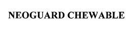 NEOGUARD CHEWABLE trademark