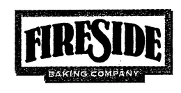 FIRESIDE BAKING COMPANY trademark