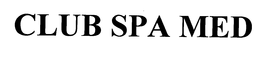 CLUB SPA MED trademark