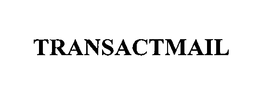 TRANSACTMAIL trademark