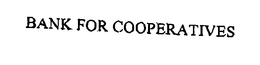 BANK FOR COOPERATIVES trademark