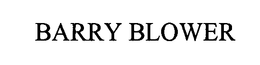BARRY BLOWER trademark