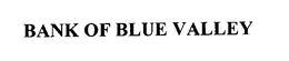 BANK OF BLUE VALLEY trademark