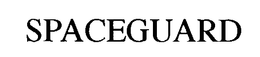 SPACEGUARD trademark