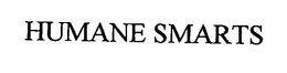 HUMANE SMARTS trademark