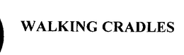 WALKING CRADLES trademark