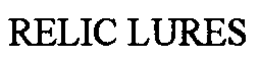 RELIC LURES trademark
