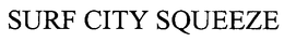 SURF CITY SQUEEZE trademark