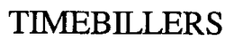 TIMEBILLERS trademark
