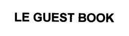 LE GUEST BOOK trademark