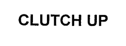 CLUTCH UP trademark