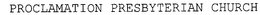PROCLAMATION PRESBYTERIAN CHURCH trademark