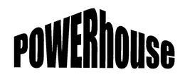POWERHOUSE trademark