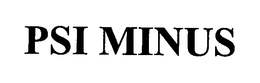 PSI MINUS trademark