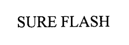 SURE FLASH trademark