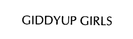 GIDDYUP GIRLS trademark
