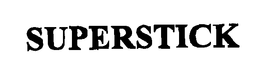 SUPERSTICK trademark