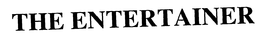ENTERTAINER trademark